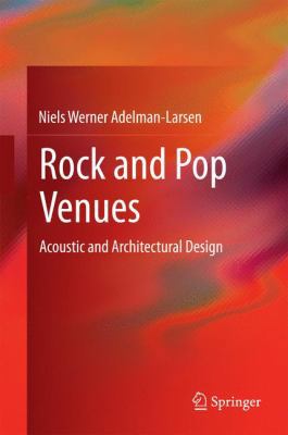 Rock and Pop Venues: Acoustic and Architectural... 3642452353 Book Cover