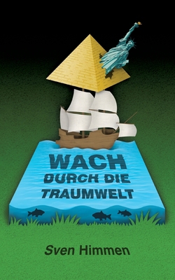 Wach durch die Traumwelt [German] 3756214818 Book Cover