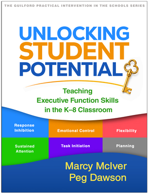Unlocking Student Potential: Teaching Executive... 1462564895 Book Cover