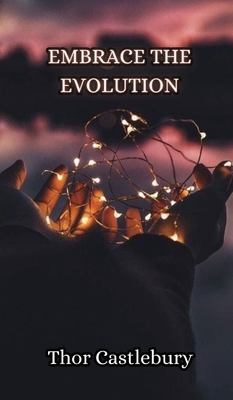 Embrace the Evolution 9916344132 Book Cover