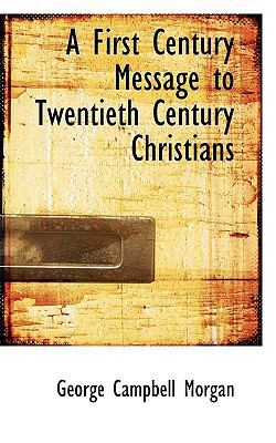 A First Century Message to Twentieth Century Ch... 1115759612 Book Cover