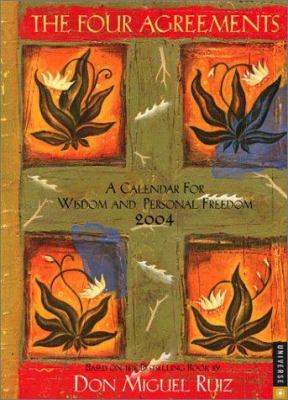 The Four Agreements: A Calendar for Wisdom and ... 0789308983 Book Cover