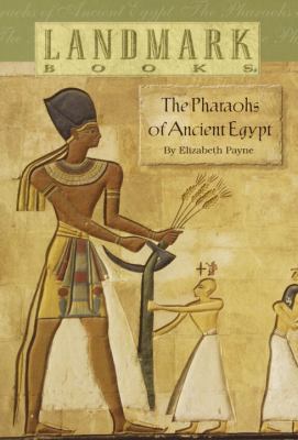 The Pharaohs of Ancient Egypt 0808511521 Book Cover