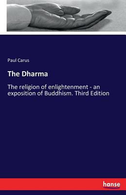 The Dharma: The religion of enlightenment - an ... 3337230970 Book Cover
