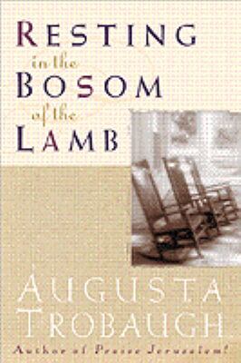 Resting in the Bosom of the Lamb 0801058236 Book Cover