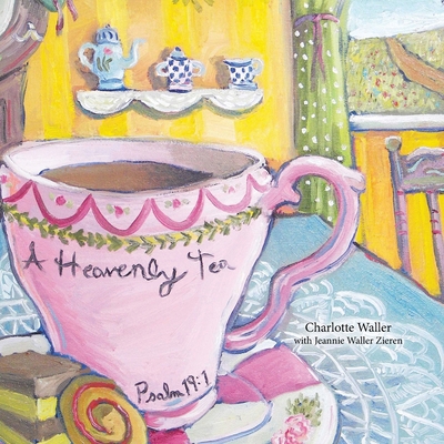 A Heavenly Tea B0DHKLDBXN Book Cover