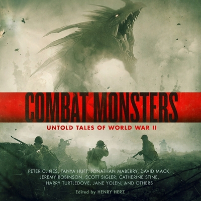 Combat Monsters: Untold Tales of World War II B0D7DL35ZR Book Cover