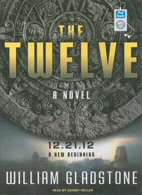 The Twelve: A Novel 1400163897 Book Cover