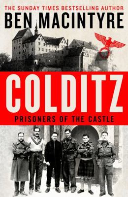 Colditz: Prisoners of the Castle 0241408520 Book Cover