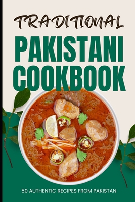 Traditional Pakistani Cookbook: 50 Authentic Re...            Book Cover