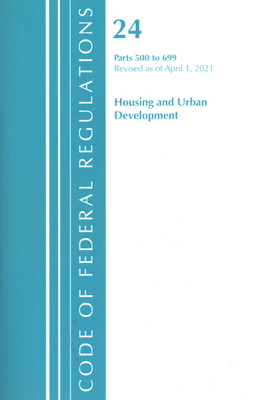 Code of Federal Regulations, Title 24 Housing a... 1636718477 Book Cover