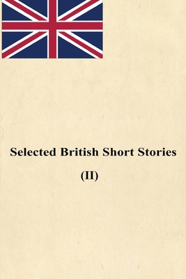 Selected English Short Stories (II) 153988466X Book Cover