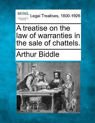 A Treatise on the Law of Warranties in the Sale... 1240021062 Book Cover