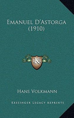 Emanuel D'Astorga (1910) [German] 1165356627 Book Cover