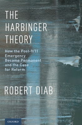 The Harbinger Theory: How the Post-9/11 Emergen... 0190243228 Book Cover