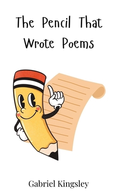 The Pencil That Wrote Poems 3690741521 Book Cover