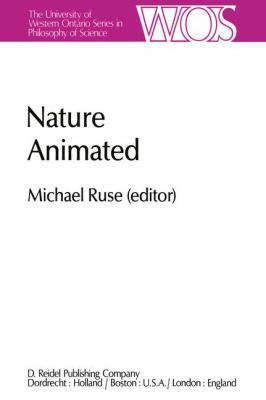 Nature Animated: Historical and Philosophical C... 9400969627 Book Cover