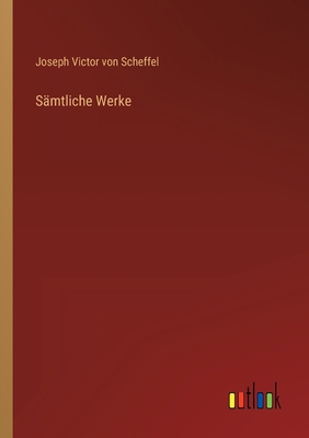 Sämtliche Werke [German] 3368610562 Book Cover