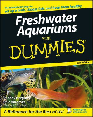 Freshwater Aquariums for Dummies 0470051035 Book Cover