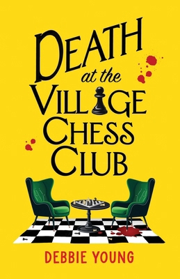 Death at the Village Chess Club 1835185622 Book Cover