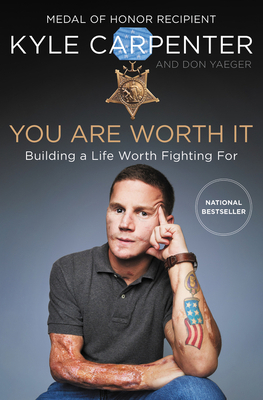 You Are Worth It: Building a Life Worth Fightin... 006289854X Book Cover