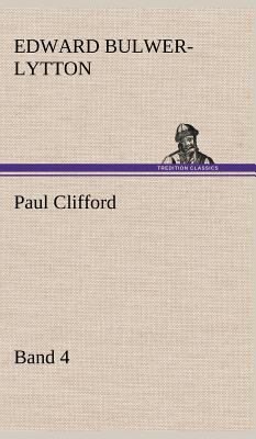 Paul Clifford Band 4 [German] 3847244965 Book Cover
