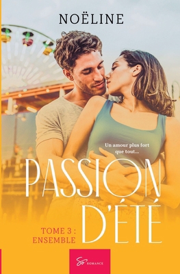 Passion d'été - Ensemble: Romance pleine d'acti... [French] 2390451721 Book Cover