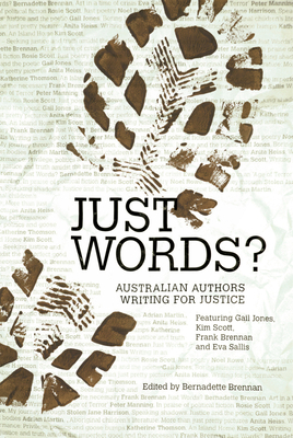 Just Words?: Australian Authors Writing for Jus... 0702236381 Book Cover