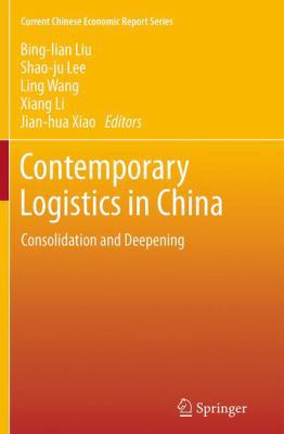 Contemporary Logistics in China: Consolidation ... 3662523426 Book Cover