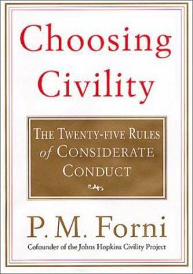 Choosing Civility: The Twenty-Five Rules of Con... 0312281188 Book Cover