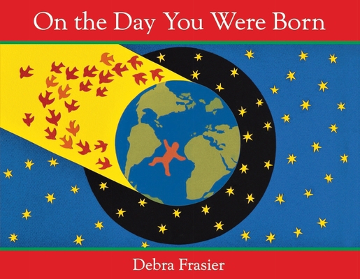 On the Day You Were Born (with Audio) 0547790457 Book Cover