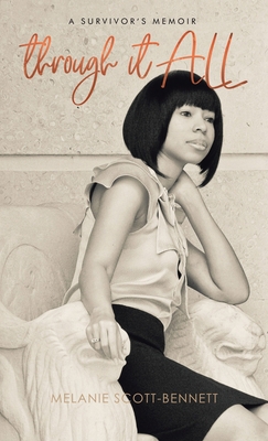 Through It All: A Survivor's Memoir 1664211667 Book Cover