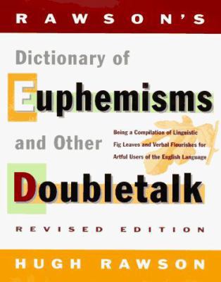 Rawson's Dictionary Of Euphemisms and Other Dou... 0517702010 Book Cover