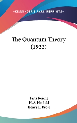 The Quantum Theory (1922) 0548950881 Book Cover