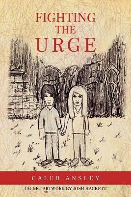 Fighting the Urge 1477112677 Book Cover