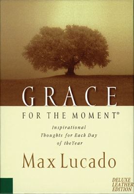 Grace for the Moment: Inspirational Thoughts fo... 0849957648 Book Cover