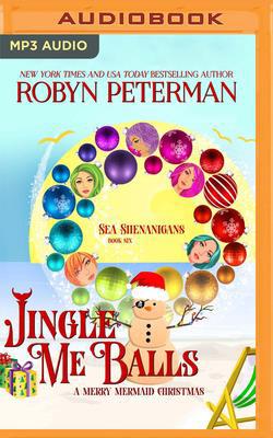 Jingle Me Balls 1713531445 Book Cover