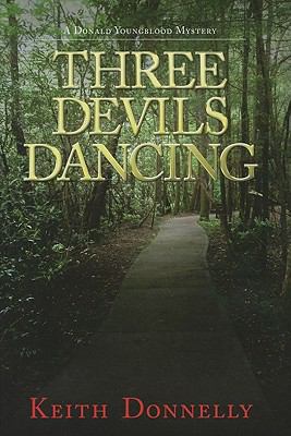 Three Devils Dancing: A Donald Youngblood Mystery 0895873982 Book Cover