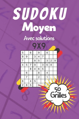 Paperback Sudoku moyen avec solutions 9x9: Mon Petit Carnet Sudoku (15.2 x 22.9 cm) Niveau Moyen | carnet de jeux pour Entraînez la mémoire et relaxer | Livre de détente et de réflexion (French Edition) [French] Book