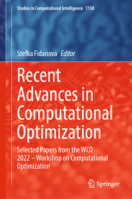 Recent Advances in Computational Optimization: ... 3031573196 Book Cover