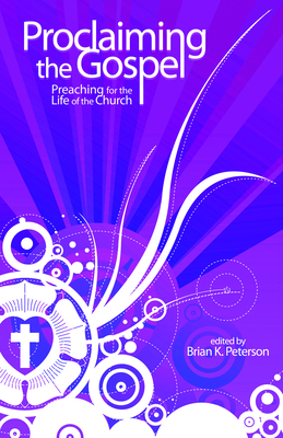 Proclaiming the Gospel 0800663314 Book Cover