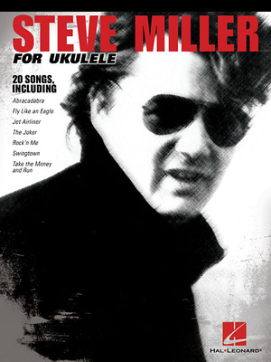 Steve Miller for Ukulele 1617741698 Book Cover