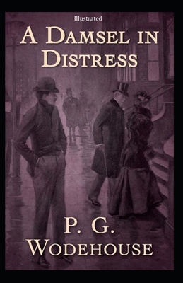 A Damsel in Distress (Illustrated) B08DSX3KBF Book Cover