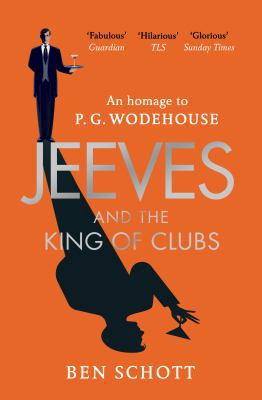 Jeeves and the King of Clubs 1787461009 Book Cover