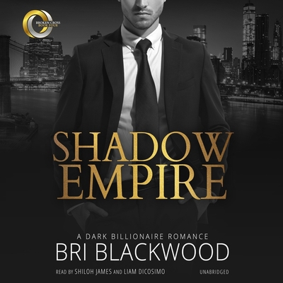 Shadow Empire: A Dark Billionaire Romance B0C234GYNX Book Cover