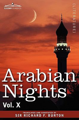 Arabian Nights, in 16 Volumes: Vol. X 1605205974 Book Cover