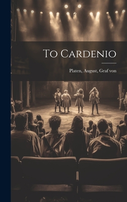 To Cardenio 1020887524 Book Cover