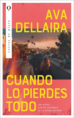 Cuando Lo Pierdes Todo [Spanish] 8492919744 Book Cover
