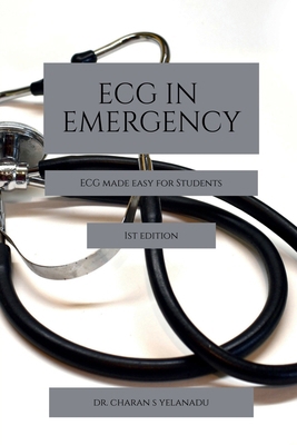 ECG in Emergency: ECG reading made easy B0DBL9R9Q7 Book Cover