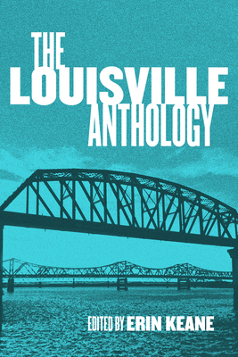 The Louisville Anthology 1948742705 Book Cover